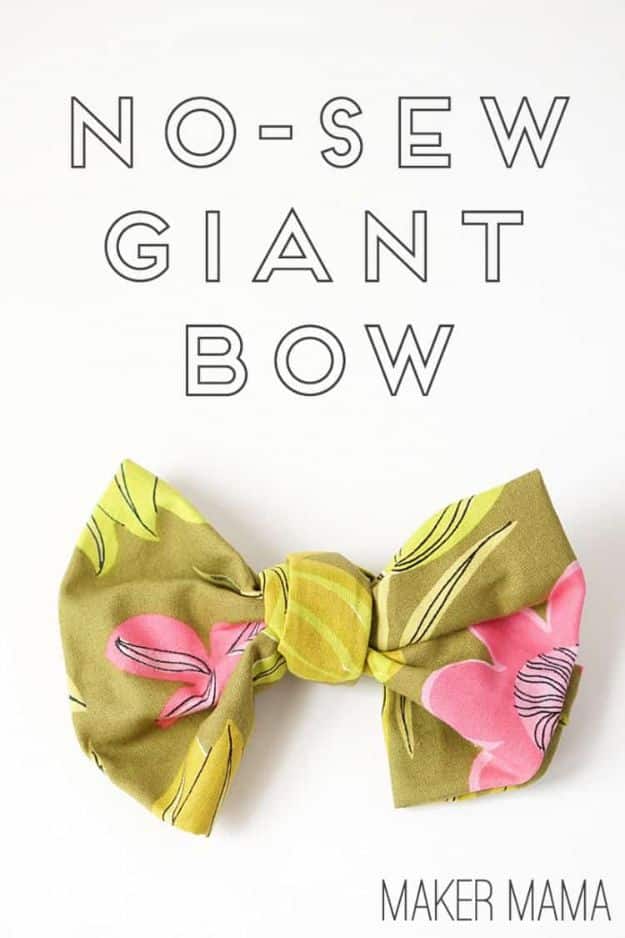 No Sew DIY Fashion Ideas - No-Sew Giant DIY Bow - Easy No Sew Projects to Make for Clothes, Shirts, Jeans, Pants, Skirts, Kids Clothing No Sewing Project Ideas 