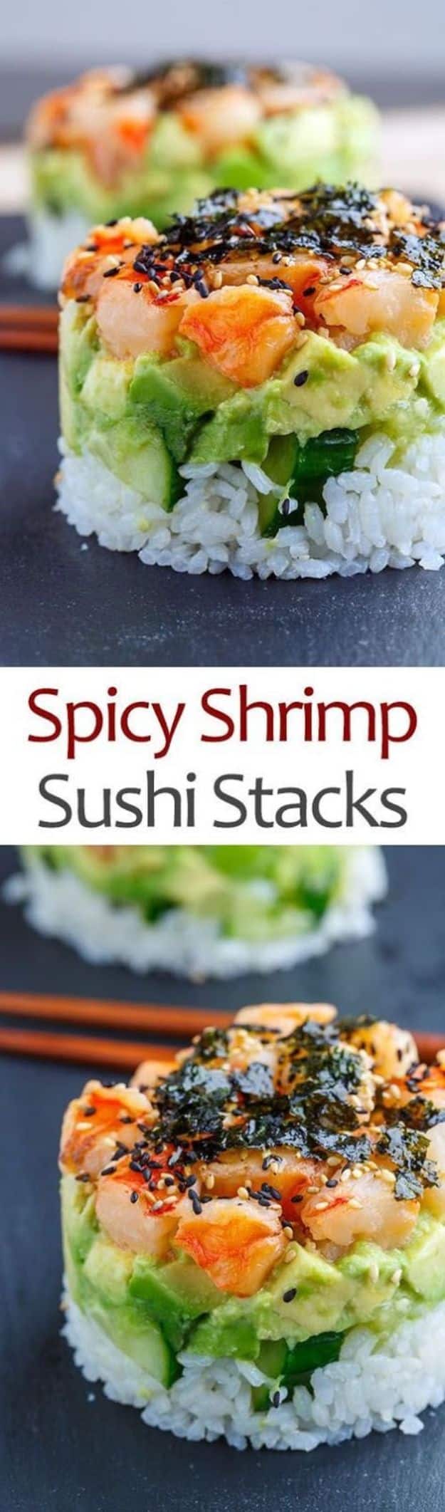 Healthy Shrimp Recipes - Spicy Shrimp Sushi Stacks - Healthy, Easy Recipe Ideas for Dinner Using Shrimp - Grilled, Creamy Baked Pasta, Fried, Spicy Asian Style, Mexican, Sauteed Garlic