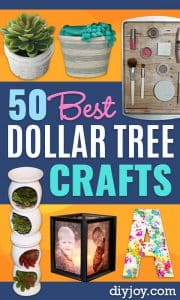 50 DIY Dollar Tree Crafts - Cheap Dollar Store Craft Ideas
