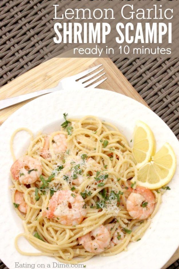  Easy Shrimp Dinner Recipes - Lemon Garlic Shrimp Scampi - Quick and Simple Dinner Recipe Ideas for Weeknight and Last Minute Supper - Chicken, Ground Beef, Fish, Pasta, Healthy Salads, Low Fat and Vegetarian Dishes #easyrecipes #dinnerideas #recipes