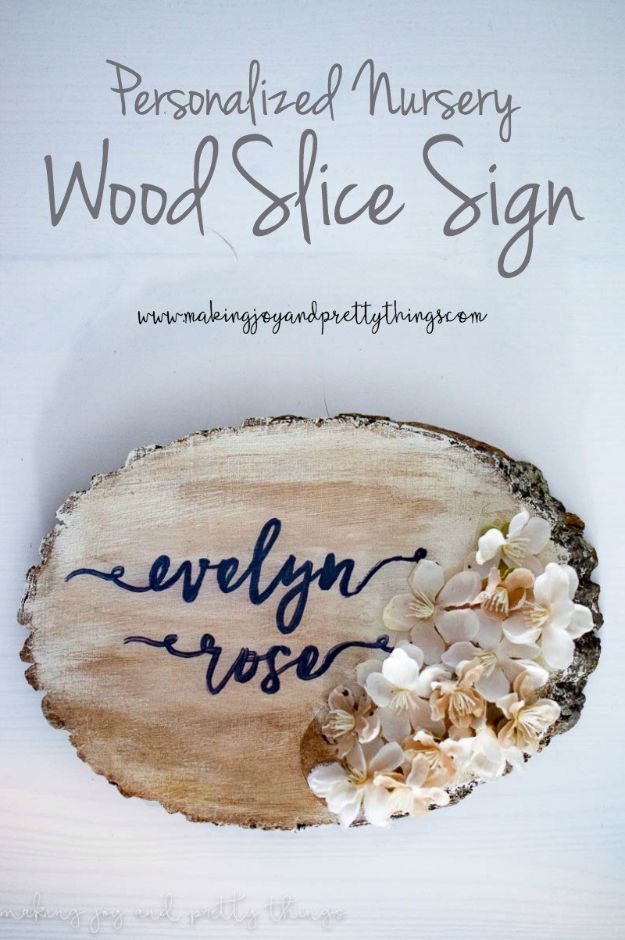 Rustic DIY Nursery Decor - Personalized Nursery Wood Slice Name Sign - Easy Projects to Make for Baby Room - Decorations for Boy and Girl Rooms, Unisex, Minimalist and Modern Nurseries and Rustic, Farmhouse Style - All White, Pink, Blue, Yellow and Green - Cribs, Bedding, Wall Art and Hangings, Rocking Chairs, Pillows, Changing Tables, Storage and Bassinet for Baby #diybaby #babygifts #nurserydecor