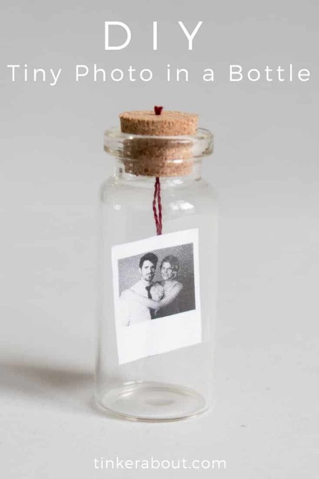 DIY anniversary Gifts - DIY Tiny Photo In A Bottle - Homemade, Handmade Gift Ideas for Wedding Anniversaries - Cool, Easy and inexpensive Gifts To Make for Husband or Wife #anniverary #diy #gifts