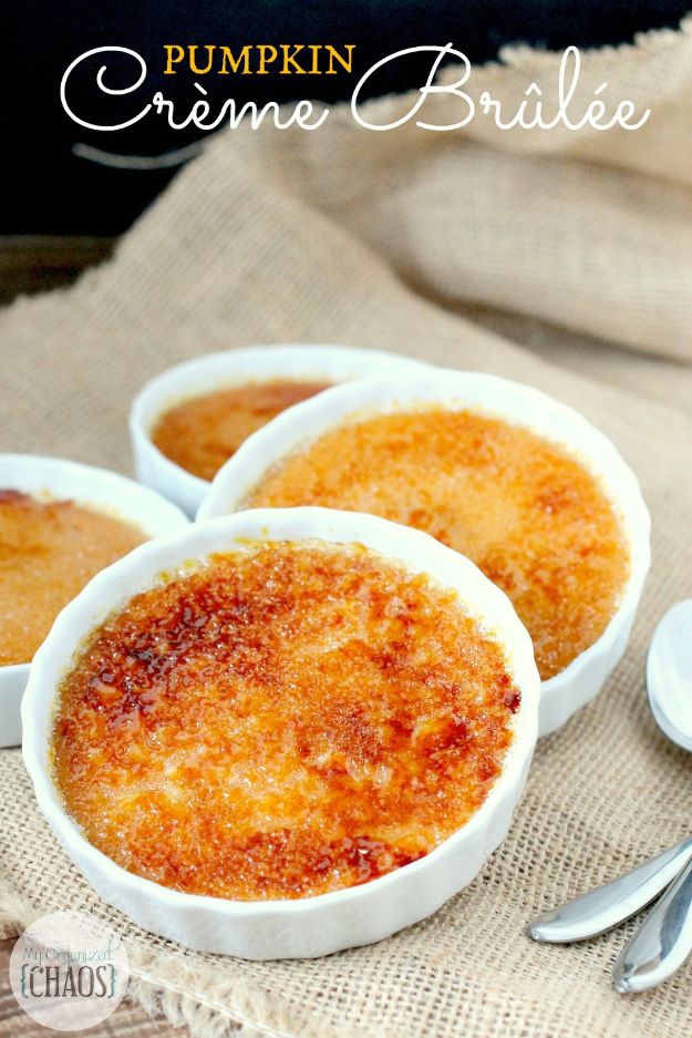 Pumpkin Recipes - Pumpkin Crème Brulee - Easy Dessert Ideas, Dinner Meals With Pumpkin- Paleo, Gluten Free, Fresh and Healthy Pumpkin Recipes for Kids - Best Pumpkin Pie for Thanksgiving Desserts Healthy Pumpkin Ideas and Easy Bread, Pie, Dessert and Muffins - Recipe for Pumpkin Spice Apple Dishes, Paleo and Gluten Free Versions of Holiday Favorites - Breakfast, Lunch, Snack, Dinner and Dessert Recipes With Pumpkin Savory and Hearty Fall Meals 
