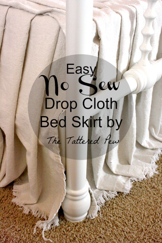 DIY Bedroom Decor Ideas - Easy No Sew Drop Cloth Bed Skirt - Easy Room Decor Projects for The Home - Cheap Farmhouse Crafts, Wall Art Idea, Bed and Bedding, Furniture