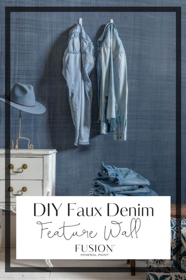 DIY Faux Finishes for Walls - DIY Faux Denim Feature Wall Using Fusion Mineral Paint - Step by Step Tutorials for Do It Yourself Faux Finish Wall Textures - Rustic, Colour, Tuscan Style, Simple Metallic, Sponge Painting Techniques, Roller and Drag Texture 