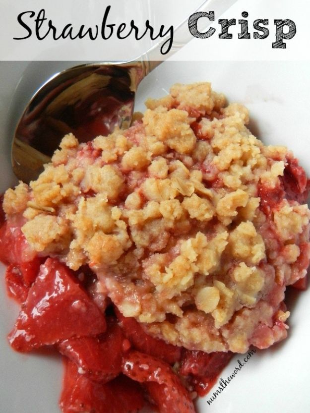 Best Strawberry Recipes - Strawberry Crisp - Easy Recipe Ideas With Fresh Strawberries - Dessert, Cakes, Breakfast, Muffins, Pie, Salad