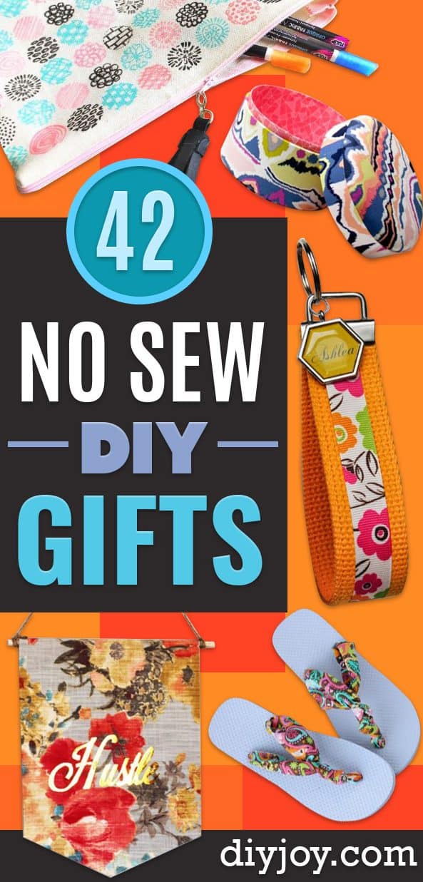 No Sew Gifts - Easy DIY Gift Ideas That Require No Sewing - Quick Ideas for Homemade Presents for Her, Him, Friends - Quick No Sew DIY Christmas Gifts