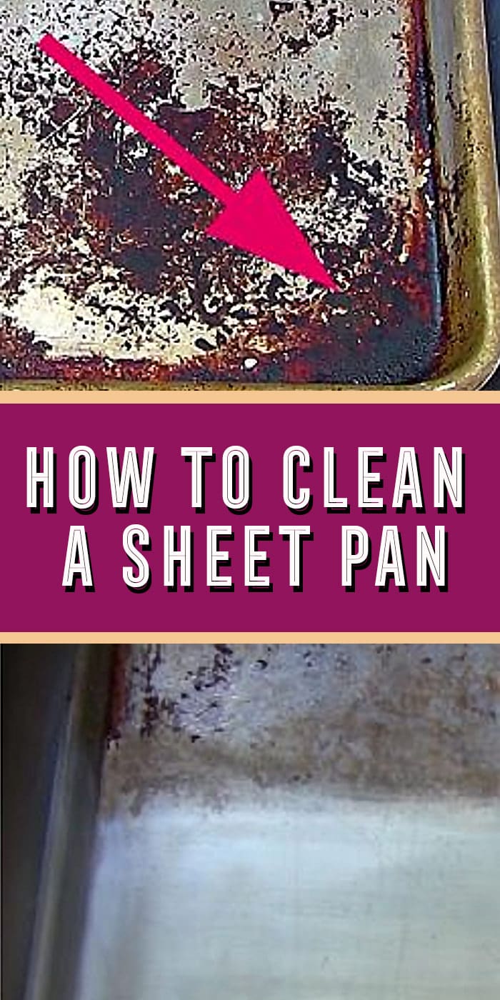 How to Clean a Sheet Pan - Easy Cleaning Tips for Pans With Stuck on Food - Cool Kitchen Hacks DIY