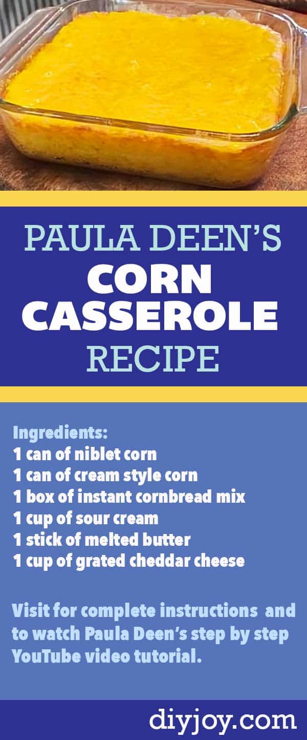 How to Make Corn Casserole - Homemade Corn Casserole Recipe by Paula Deen - Pinterest Pin for Easy Southern Cooking Idea - Quick Side dish Ideas for Dinner