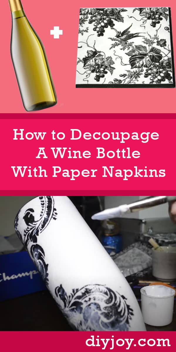 How to Decoupage A Wine Bottle With Paper Napkins - DIY Home Decor On A Budget - Cheap Wine Bottle Crafts