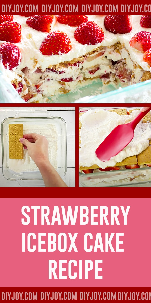 Strawberry Icebox Cake Recipes - Vintage Cake Recipes - Easy Strawberry Dessert Recipe for Icebox Cakes