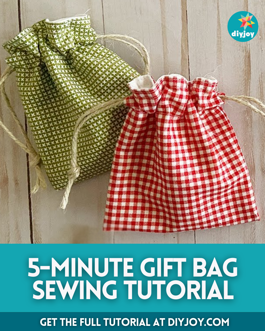 5 Minute Gift Bag Diy Sewing Tutorial Diy Joy