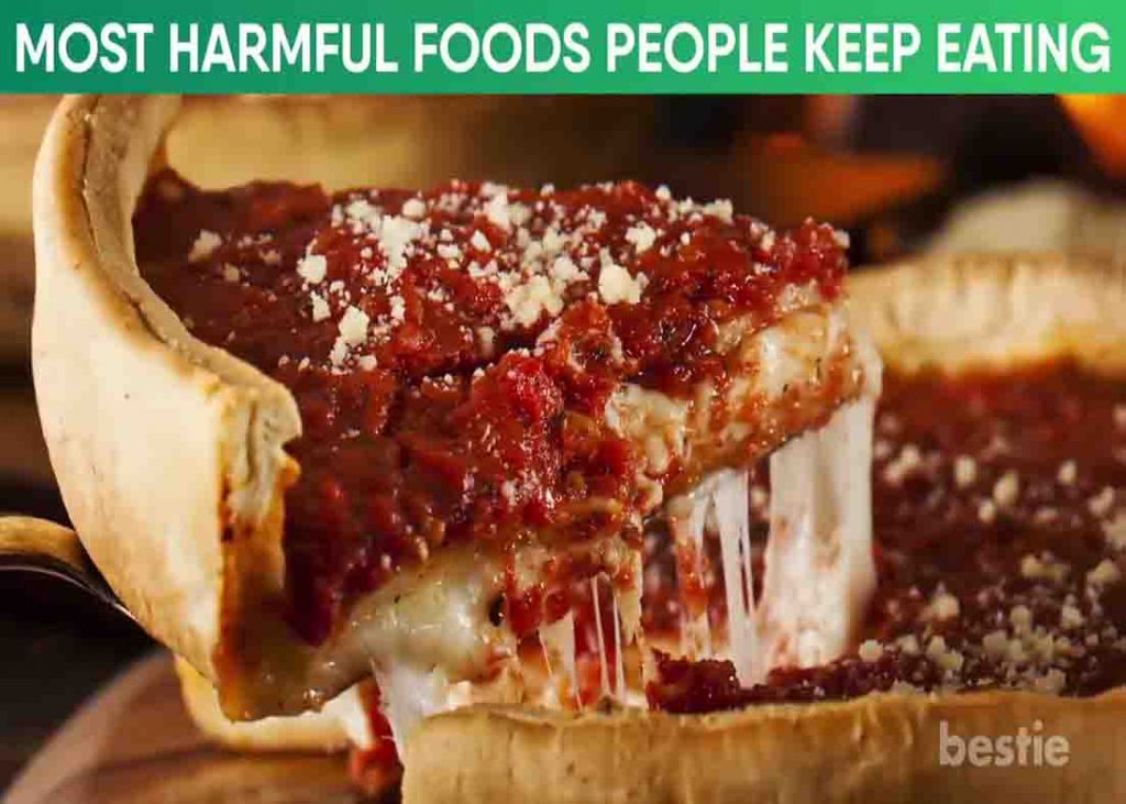 Deep-dish Pizza is harmful to your health