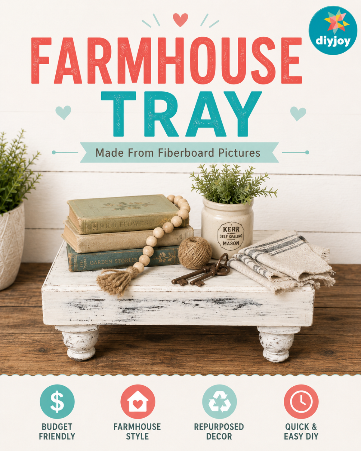 DIY Farmhouse Tray Tutorial