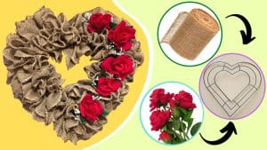 Simple Valentine’s Day Dollar Tree Burlap Wreath Tutorial