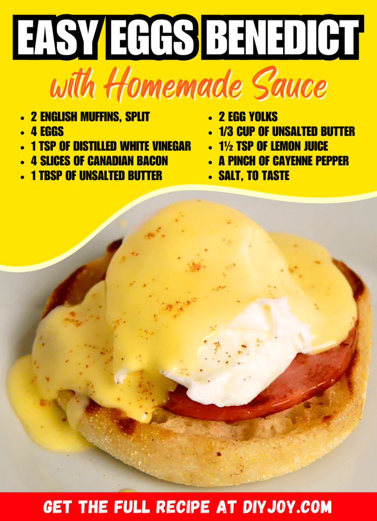 How to Make Eggs Benedict with Homemade Sauce - DIY Joy