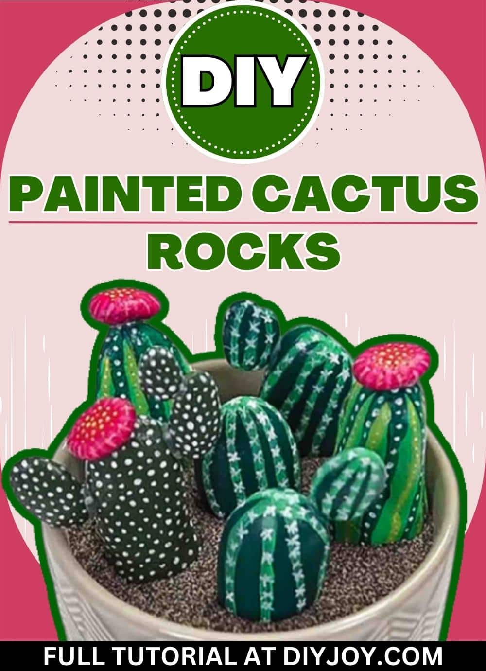 DIY Painted Cactus Rocks Tutorial