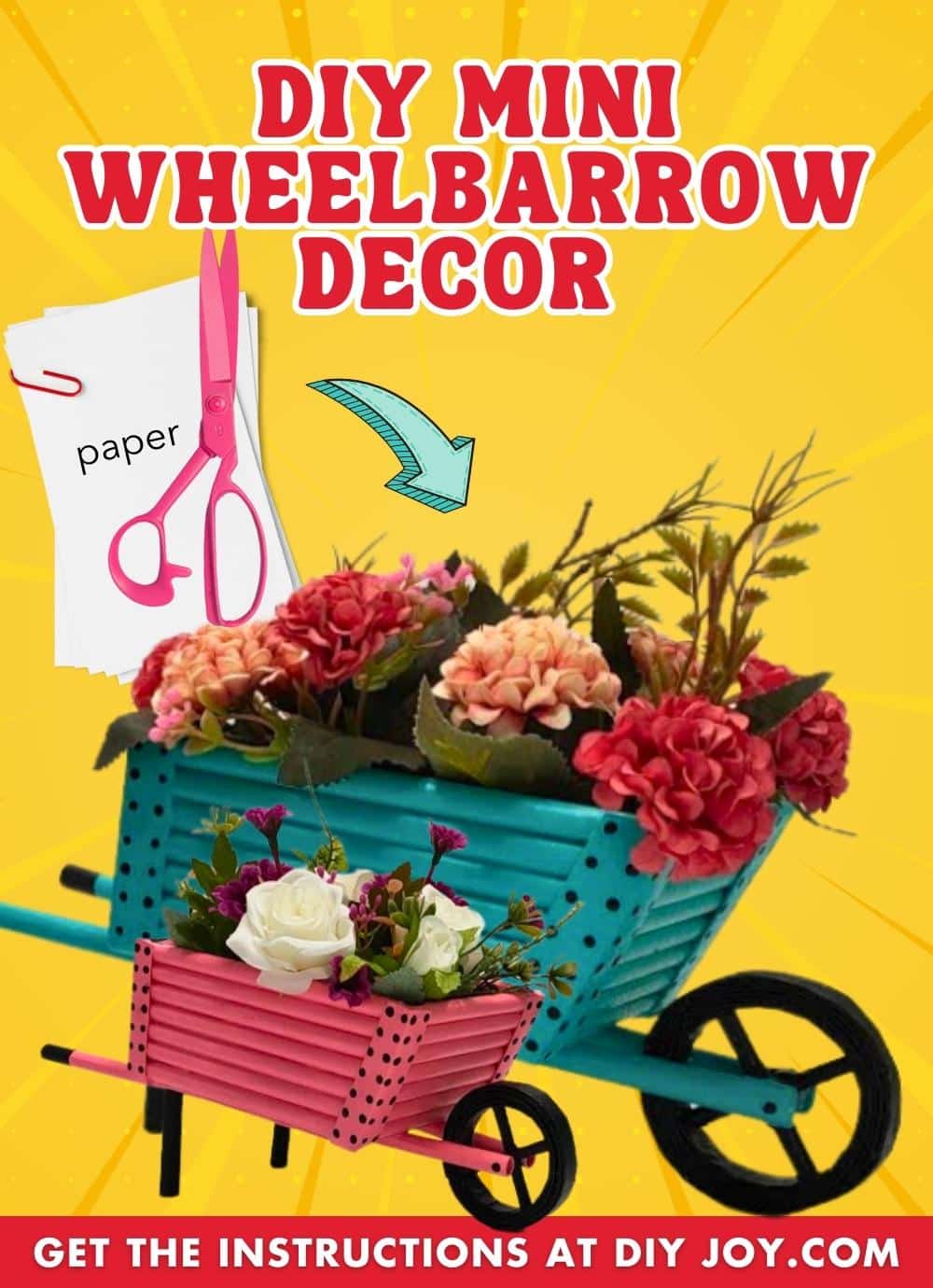 DIY Mini Wheelbarrow Decor Using Paper