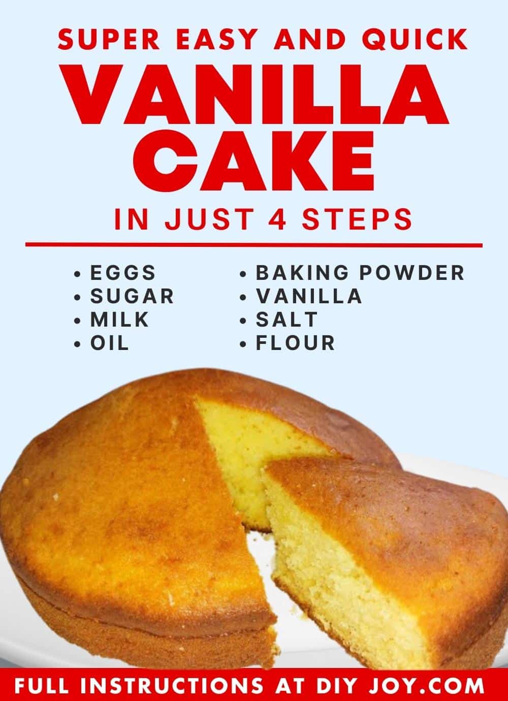 Super Easy and Quick Vanilla Cake in 4 Steps