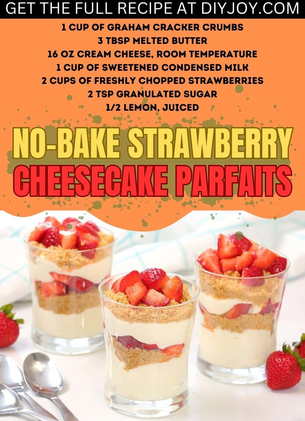 No Bake Strawberry Cheesecake Parfaits Recipe