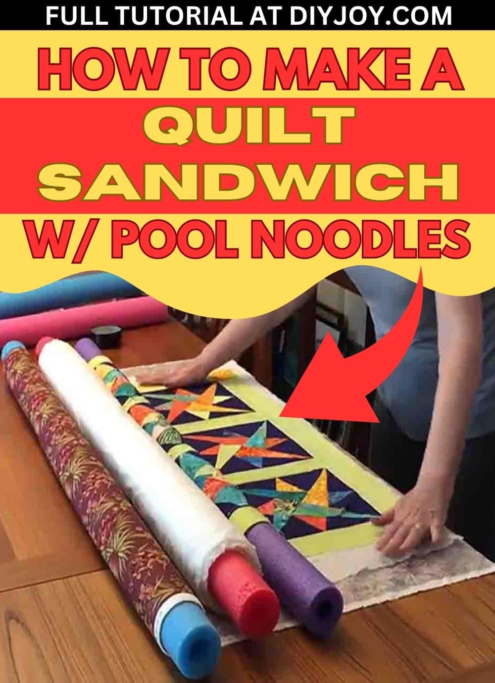 How to Make a Quilt Sandwich Using Pool Noodles