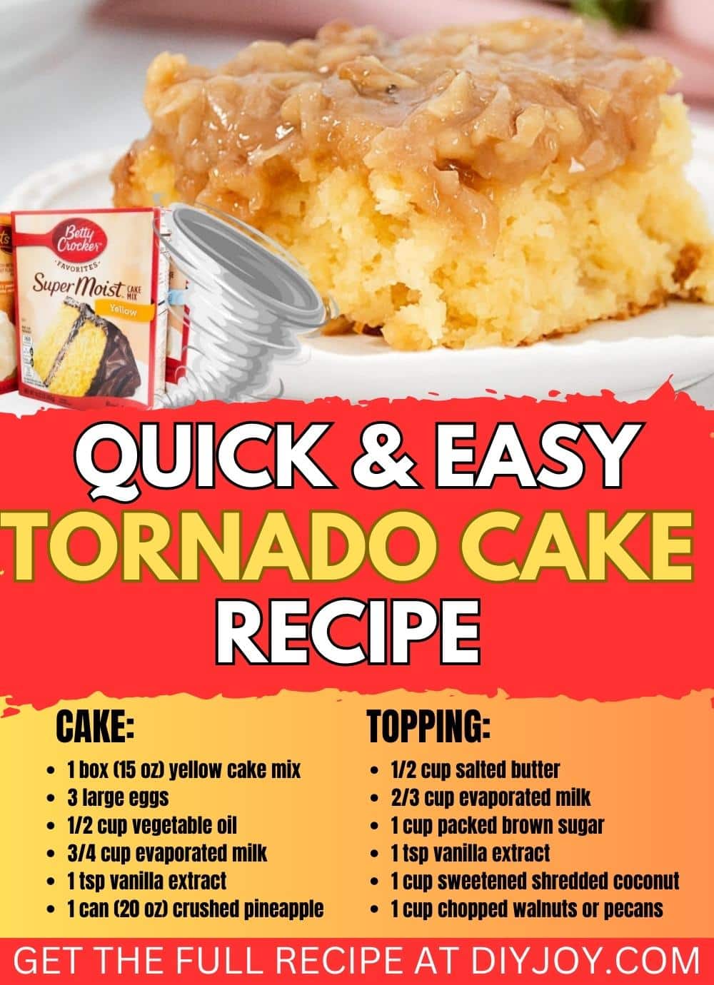 Quick and Easy Tornado Cake Recipe
