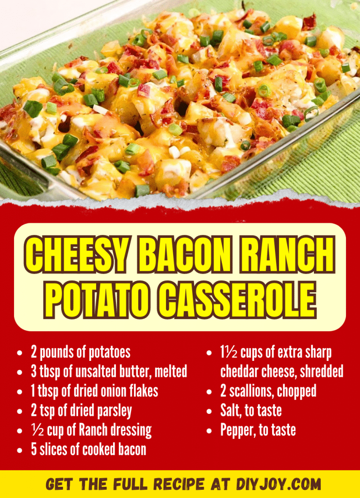 Easy And Cheesy Bacon Ranch Potato Casserole Recipe