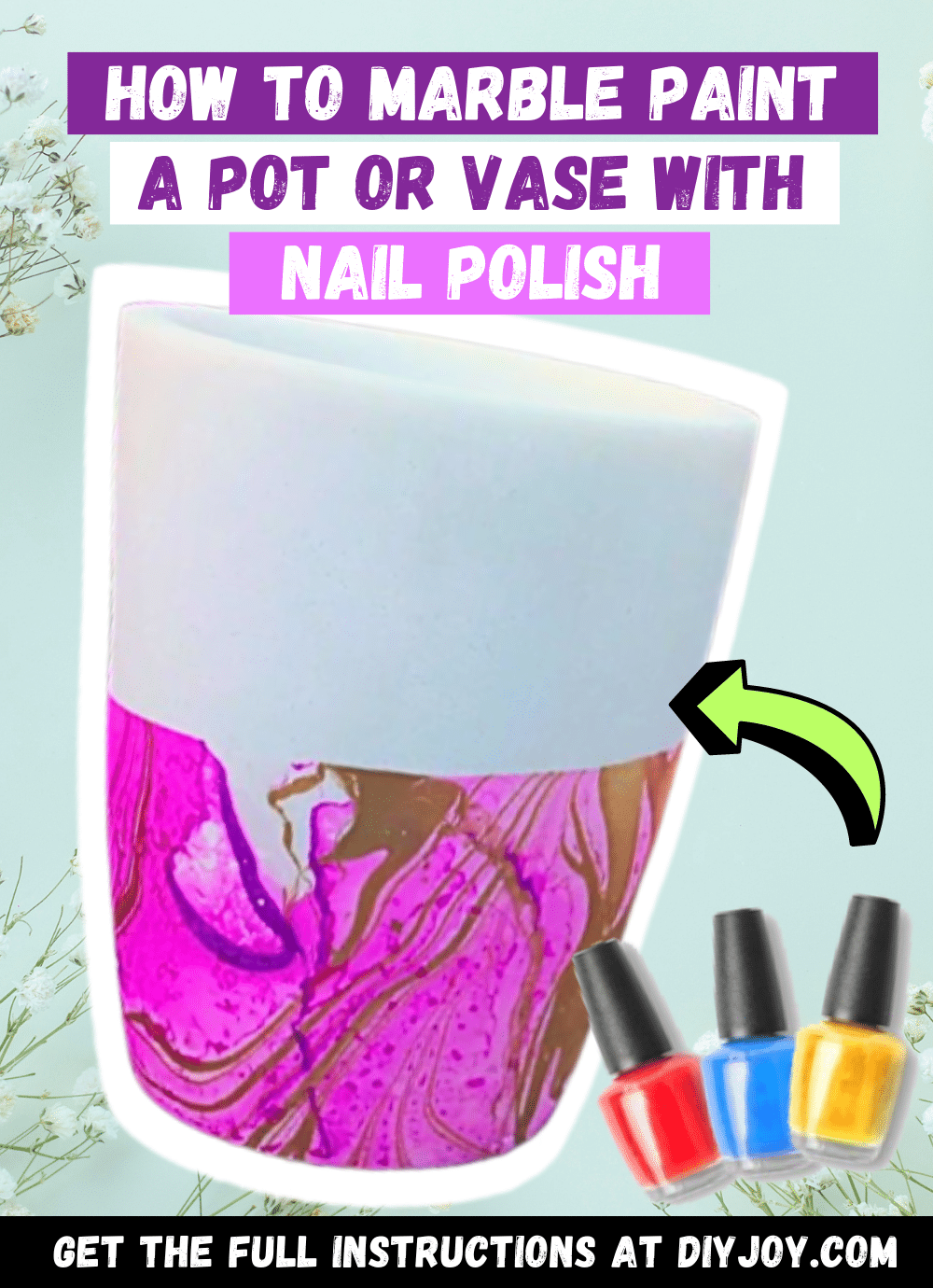 How to Marble Paint a Pot or Vase with Nail Polish