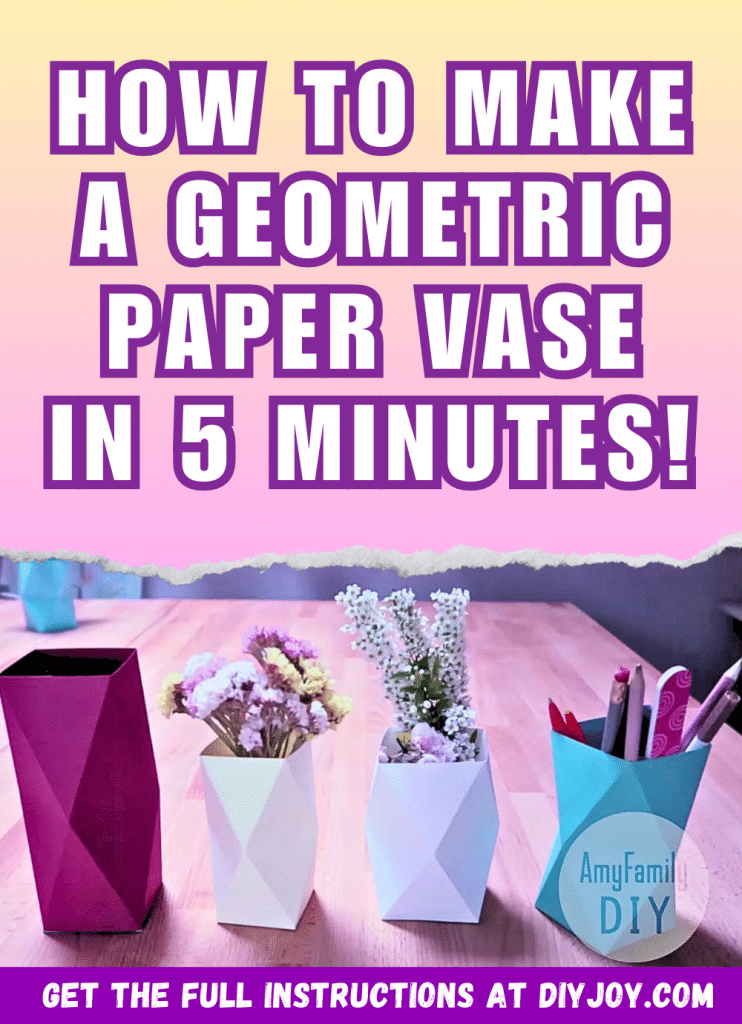 Super Easy 5-Minute Geometric Paper Vase Tutorial - DIY Joy