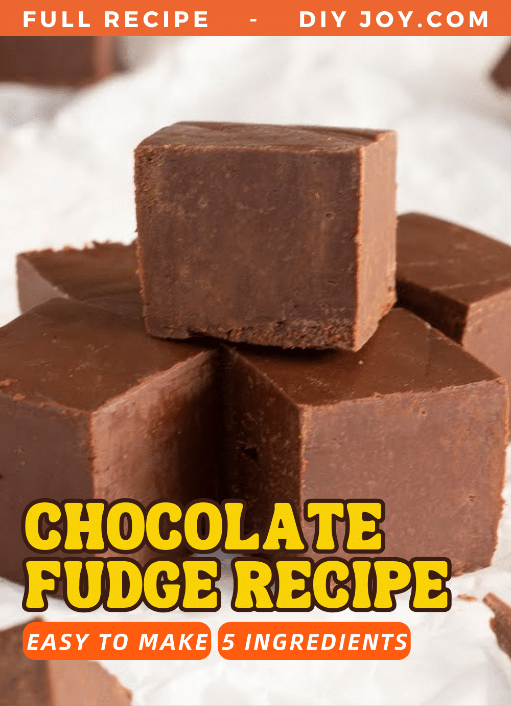 5-Ingredient Chocolate Fudge Recipe