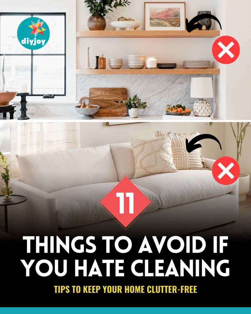 Things I Avoid Example 11 Things To Avoid If You Hate Cleaning - DIY Joy