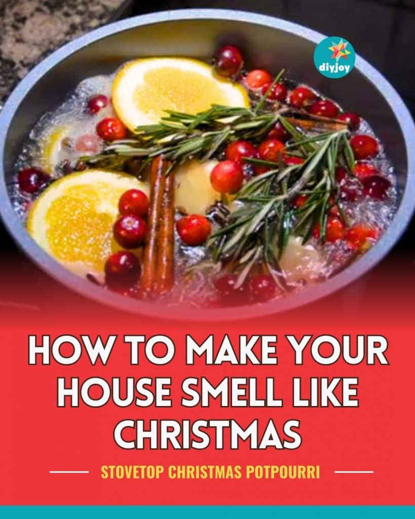 How to Make Your House Smell Like Christmas