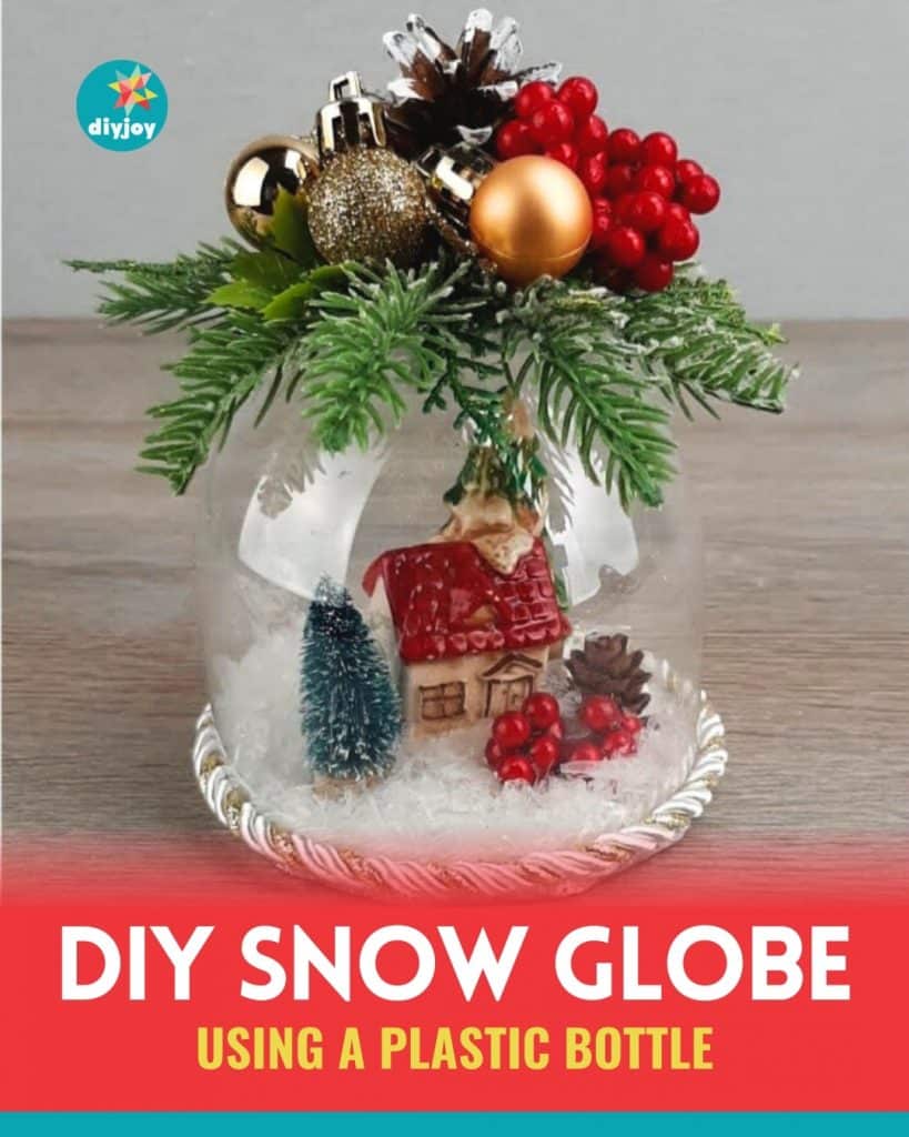 DIY Snow Globe Using A Plastic Bottle Tutorial
