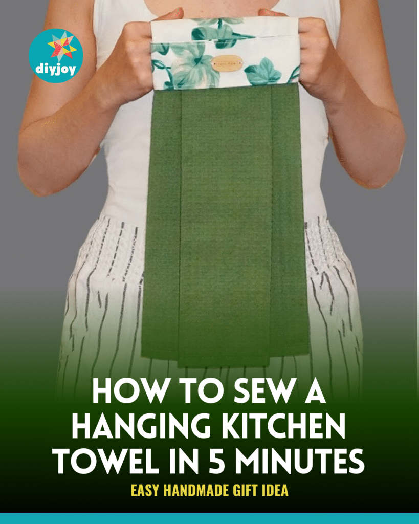 How to Sew a Hanging Kitchen Towel in 5 minutes - DIY Joy