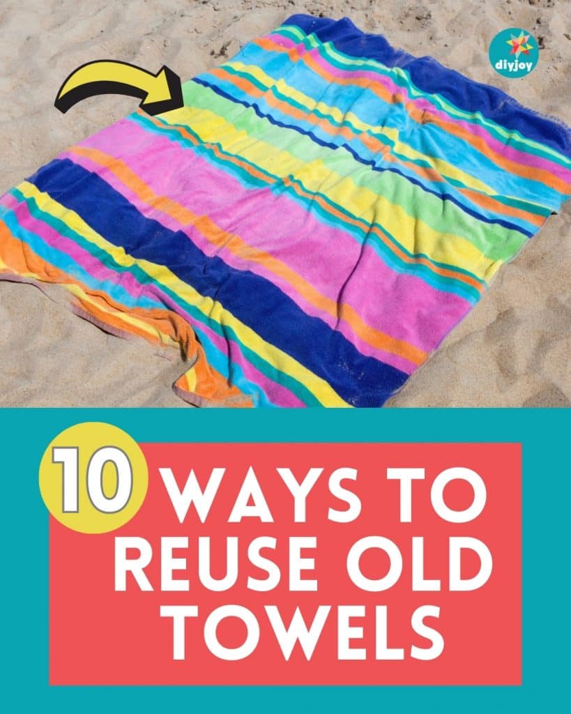 10 Ways To Reuse Old Towels