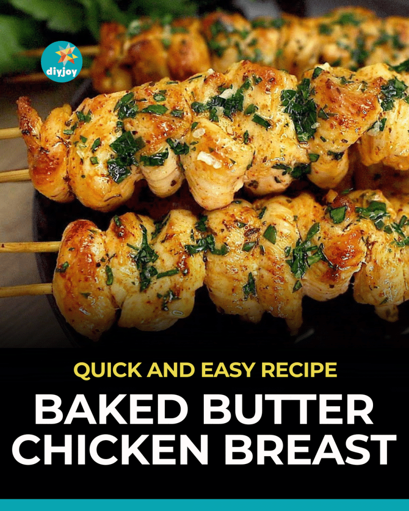 Baked Butter Chicken Breast