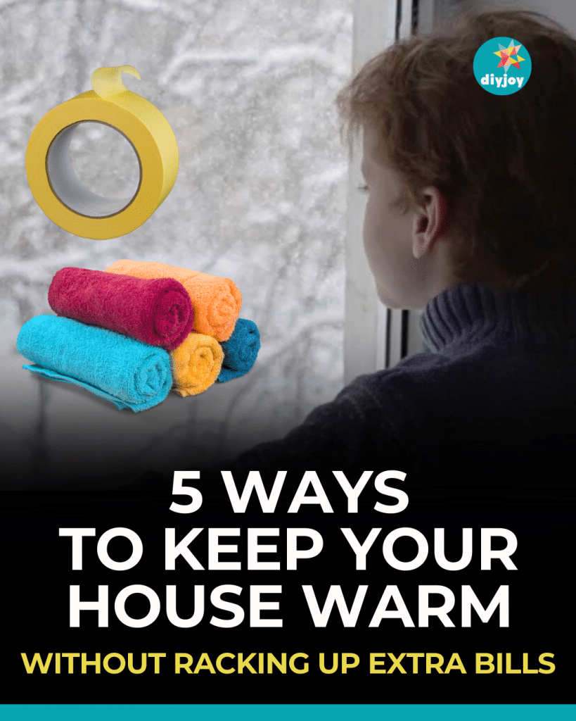 5 Ways to Keep Your House Warm Without Racking Up Extra Bills