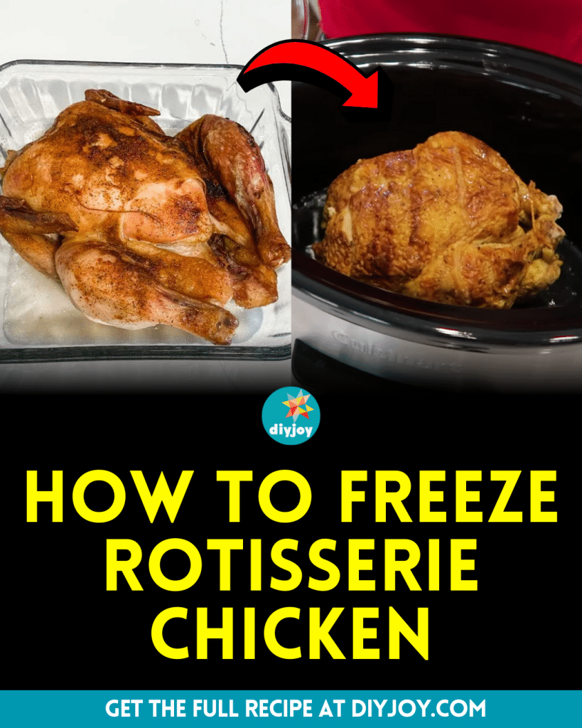 How to Freeze Rotisserie Chicken Properly DIY Joy