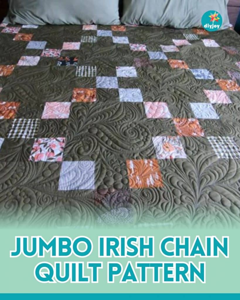 Jumbo Irish Chain Quilt Pattern Tutorial