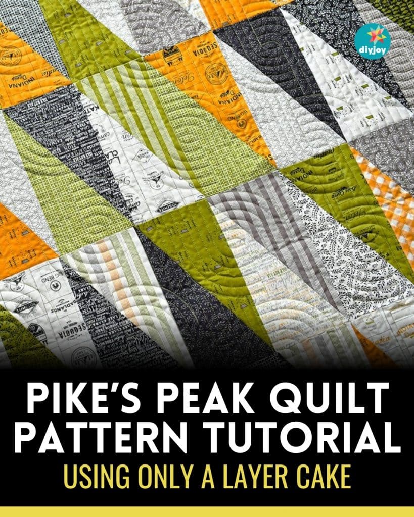 Pike's Peak Layer Cake Quilt Pattern Tutorial