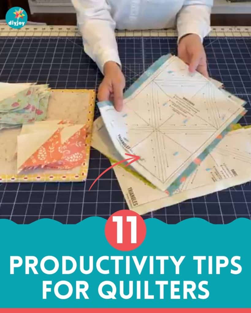 11 Productivity Tips for Quilters