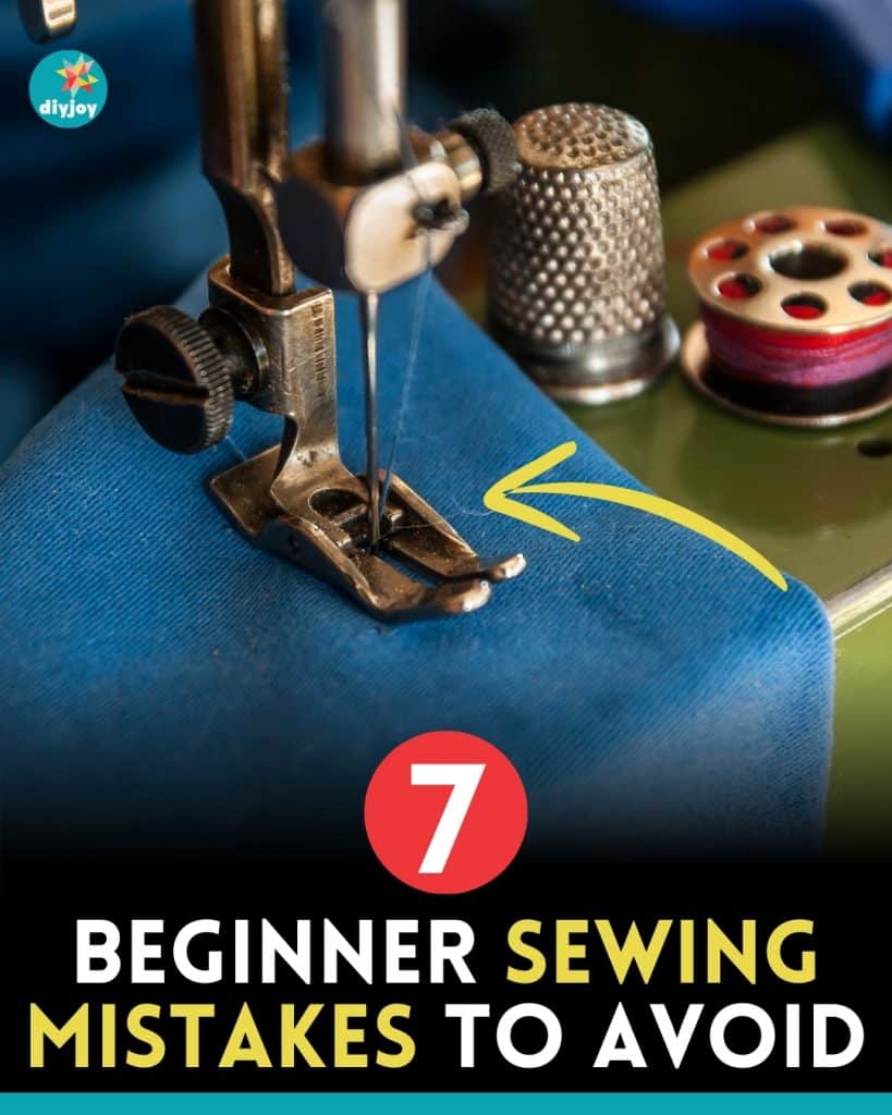 7 Beginner Sewing Mistakes To Avoid
