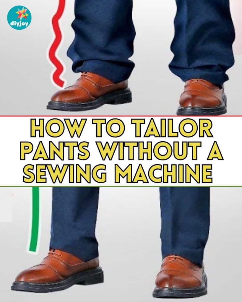 How To Tailor Pants Without A Sewing Machine