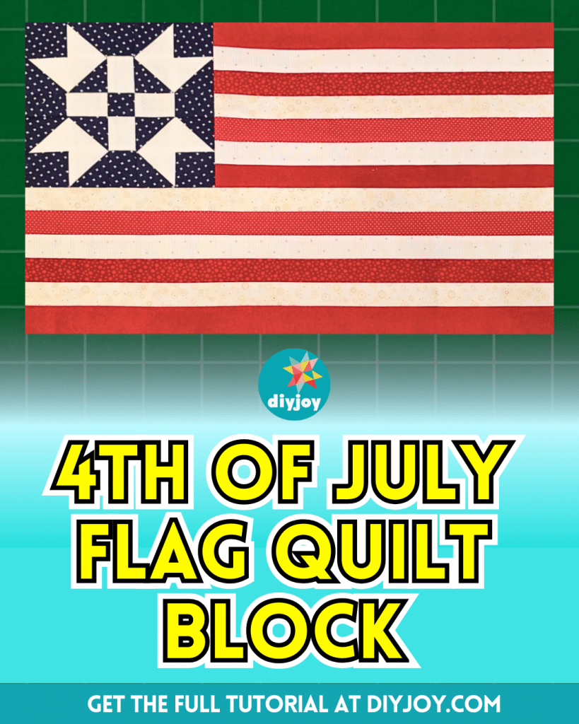 Easy 4th of July Flag Quilt Block Tutorial - DIY Joy