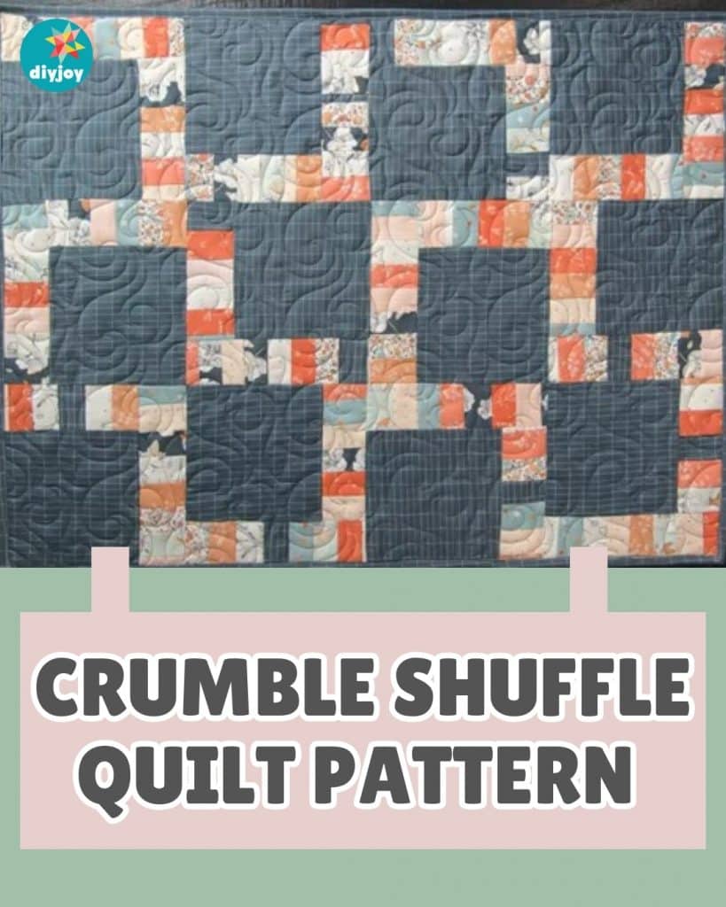 Crumble Shuffle Quilt Pattern Tutorial