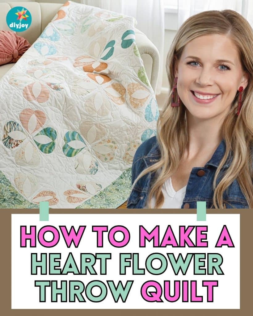 How to Make a Heart Flower Throw Quilt