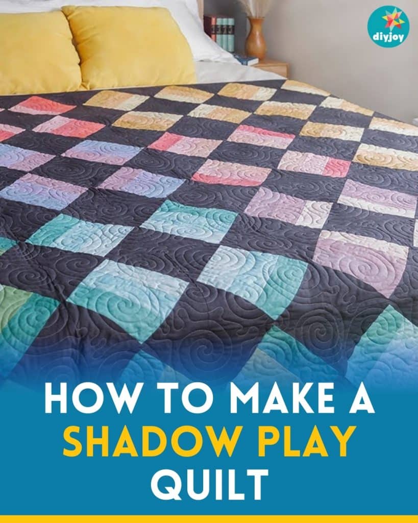 How to Make a Shadow Play Quilt 