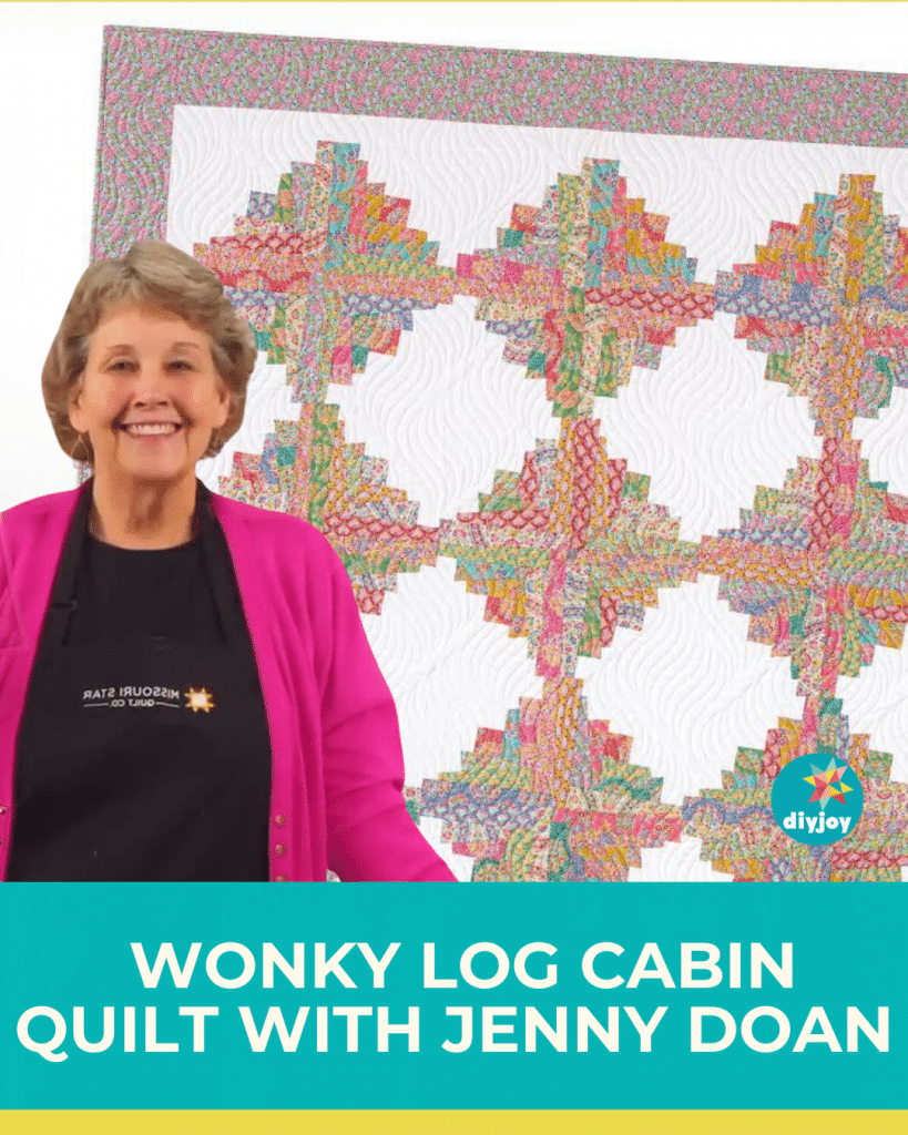 Wonky Log Cabin Quilt With Jenny Doan