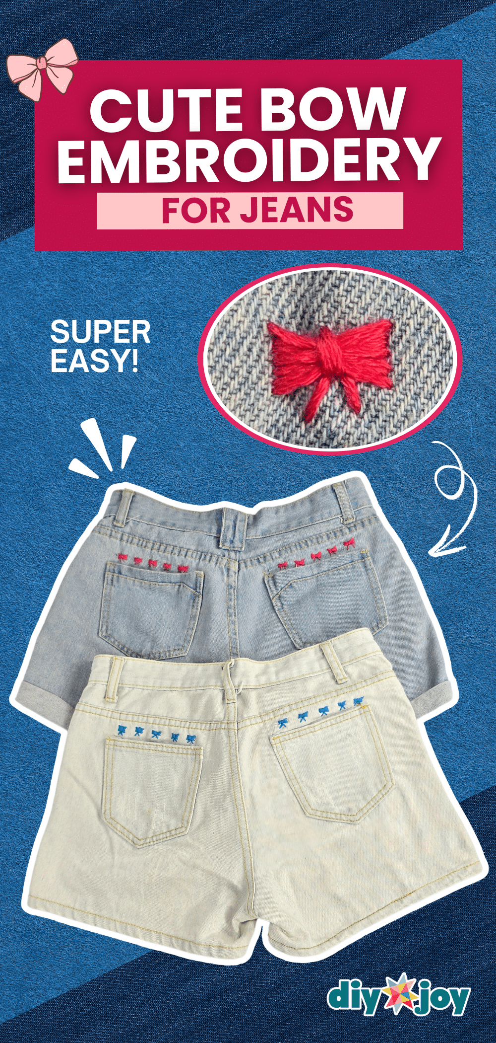 How to make a cute bow embroidery on jeans, a row of small hand stitched red bows above the back pockets of light jeans