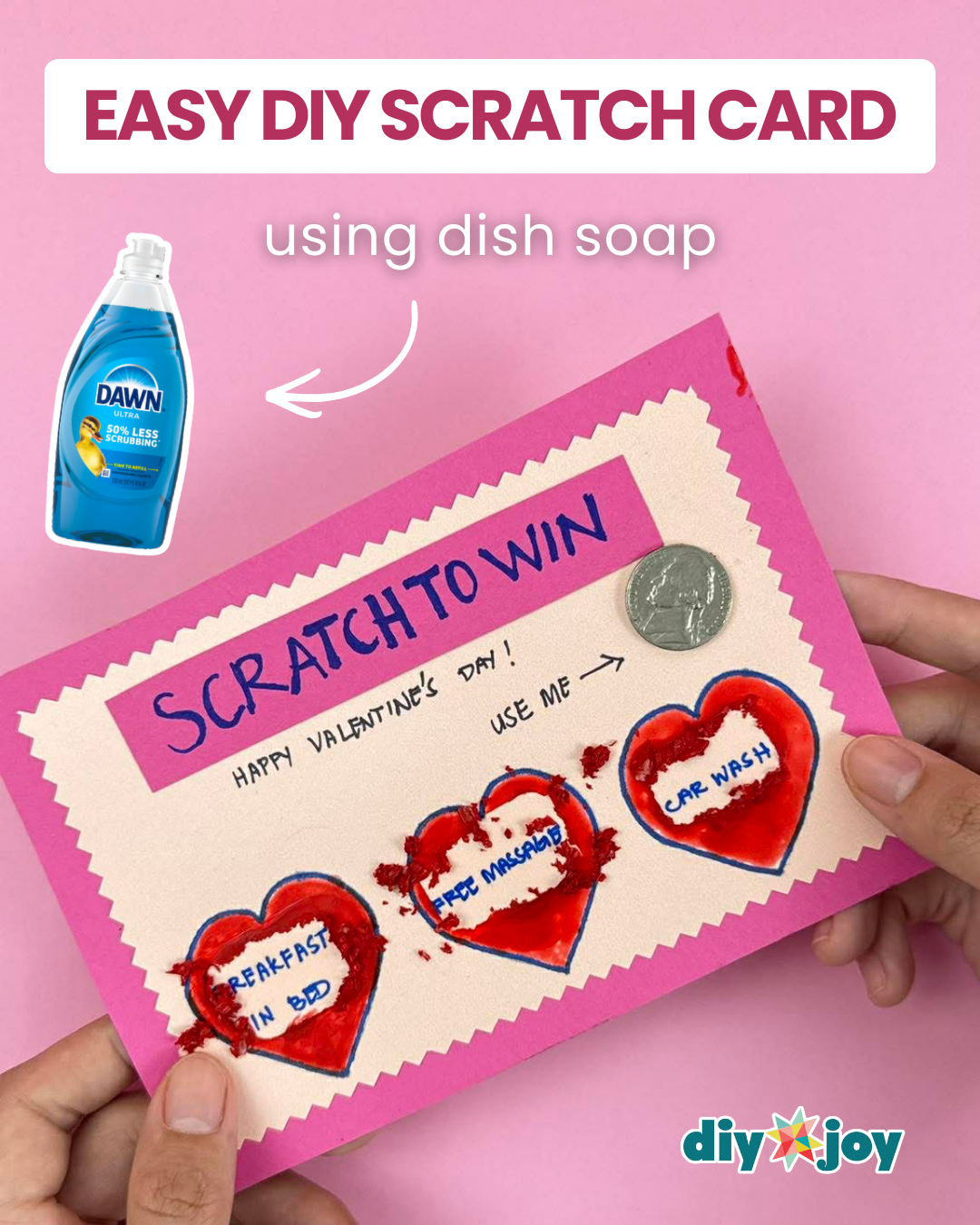Scratch-Off Surprise Card Pink card with three red scratch-off hearts revealing breakfast in bed, free massage and car wash, with a coin taped on